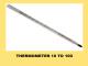 THERMOMETER 10 to 100